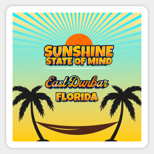 East Dunbar Florida - Sunshine State of Mind Sticker